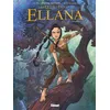 Image de La QuÃªte D'ewilan - Ellana - Tome 1 - Enfance