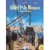 Image de Albert Ier De Monaco - Le Prince Explorateur