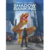 Image de Shadow Banking - Tome 5 - Fallen Angels