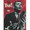 Image de Brel : Une Vie À Mille Temps - Tome 2 - Ne Me Quitte Pas