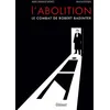 Image de L'abolition - Le Combat De Robert Badinter