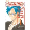 Image de Bleach Roman - Can't Fear Your Own World - Tome 01 en occasion ou reconditionné