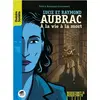 Image de Lucie et Raymond Aubrac - A la vie à la mort - Patrick Bousquet-Schneeweis en occasion ou reconditionné