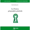 Image de La France, GÃ©ographie GÃ©nÃ©rale