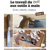 Image de Le Travail Du Bois Aux Outils Ã Main - Tome 1. Scies, Rabots, Ciseaux