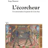 Image de L Ecorcheur : Un Mercenaire A La Guerre De Cent Ans