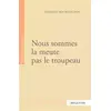 Image de Nous sommes la meute pas le troupeau - Sandrine Bourguignon en occasion ou reconditionné