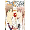 Image de The Civilization Blaster - tome 06 (6) - Kyo SHIRODAIRA, Sano ARIHIDE et Ren SAIZAKI en occasion ou reconditionné