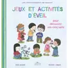 Image de Jeux et activités d'éveil: Pour découvrir ses cinq sens - ANNE BAUDIER et CORDIER en occasion ou reconditionné