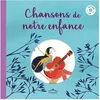 Image de Chansons De Notre Enfance (1 Cd Audio)