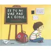 Image de Si tu ne vas pas l'école - Ingrid Chabbert en occasion ou reconditionné