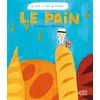 Image de Je sais ce que je mange - Le Pain - Françoise Laurent, Nicolas GOUNY en occasion ou reconditionné
