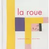 Image de La roue - Louise-Marie Cumont en occasion ou reconditionné