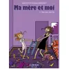 Image de Ma mère et moi T2: Telle mère, telle fille - Marc Cantin, Isabelle Maroger en occasion ou reconditionné