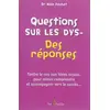 Image de Questions sur les Dys- : Des réponses - Alain Pouhet en occasion ou reconditionné