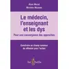 Image de Le médecin, l'enseignant et les dys : Pour une convergence des approches : Construire un champs commun de réflexion pour l'action - Alain Moret, Michèle Mazeau en occasion ou reconditionné