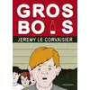 Image de Gros bois - Jérémy Le Corvaisier en occasion ou reconditionné
