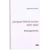 Image de Jacques-marie Lacan - 1901-1932 Bildungsroman * - J Banos Orellana en occasion ou reconditionné