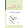 Image de EmbryostÃ©o, Un Toucher Liquidien - ThÃ©orie Et Pratique