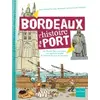 Image de Bordeaux - L'histoire d'un Port - Jean-michel Deveau, Benjamin Lefort, Alain Juppe en occasion ou reconditionné