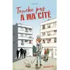 Image de Touche pas à ma cité - Calouan en occasion ou reconditionné