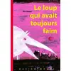 Image de Le loup qui avait toujours faim - Eric Battut en occasion ou reconditionné