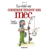 Image de La Vérité sur comment trouver son mec - Monsieur B en occasion ou reconditionné