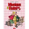 Image de Monique & Robert - Tome 01: Champions de la bêtise ordinaire en occasion ou reconditionné