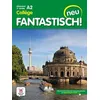 Image de Allemand 3e AnnÃ©e ColÃ¨ge A2 Fantastisch! Neu