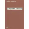Image de L'Argent et les mots - André Schiffrin en occasion ou reconditionné