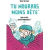 Image de Tu Mourras Moins Bête - Tome 2 - Quoi De Neuf Docteur Moustache ?