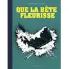 Image de Que la bête fleurisse en occasion ou reconditionné