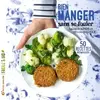 Image de Bien manger sans se fouler: 50 recettes décomplexées - Amandine Geers, Olivier Degorce en occasion ou reconditionné
