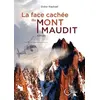 Image de La face cachée du Mont Maudit - Didier Raphaël en occasion ou reconditionné