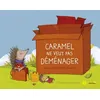 Image de Caramel Ne Veut Pas DÃ©mÃ©nager