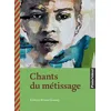 Image de Chants Du MÃ©tissage