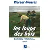 Image de Les loups des bois - Vincent Bousrez en occasion ou reconditionné