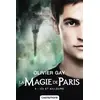 Image de La Magie de Paris, T3 : Ici et ailleurs - Olivier Gay en occasion ou reconditionné