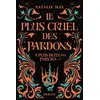 Image de Le plus doux des poisons, T2 : Le plus cruel des pardons - Natalie Mae en occasion ou reconditionné