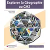 Image de GÃ©ographie Cm2 Explorer La GÃ©ographie - Edition 2020