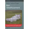 Image de Bon rétablissement - Marie-Sabine Roger en occasion ou reconditionné