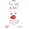 Image de Tu vas rire ! - Jeanne Benameur, Fabrice Colin, Kéthévane Davrichewy, Hélène Gaudy, Collectif en occasion ou reconditionné