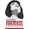 Image de Dressage Conjugal Et Autres Textes De Soumission FÃ©minine