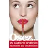 Image de Osez 20 Histoires à rotiques Racontées par des Femmes