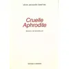 Image de Cruelle Aphrodite: Recueil de nouvelles - Jean Jacques Santini en occasion ou reconditionné