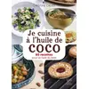 Image de Je cuisine à l'huile de coco - Christine Calvet en occasion ou reconditionné