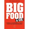 Image de Big Food & Cie - Comment la recherche du profit à tout prix nuit à notre santé - Mélissa Mialon en occasion ou reconditionné