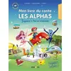 Image de Mon livre du conte Les Alphas - J'apprends à lire en m'amusant - Olivier Dubois du Nilac, Claude Huguenin, Ella Coalman en occasion ou reconditionné