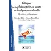 Image de Eduquer Par La Philosophie Et Le Conte Au DÃ©veloppement Durable - 12 Ateliers PÃ©dagogiques