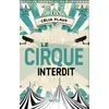 Image de Le cirque interdit - Celia Flaux en occasion ou reconditionné
